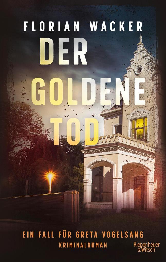 Weitere Ansicht: Der goldene Tod | Florian Wacker