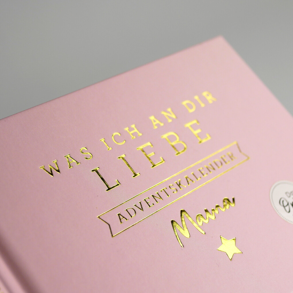 Weitere Ansicht: Was ich an dir liebe, Mama - Adventskalender | Alexandra Reinwarth