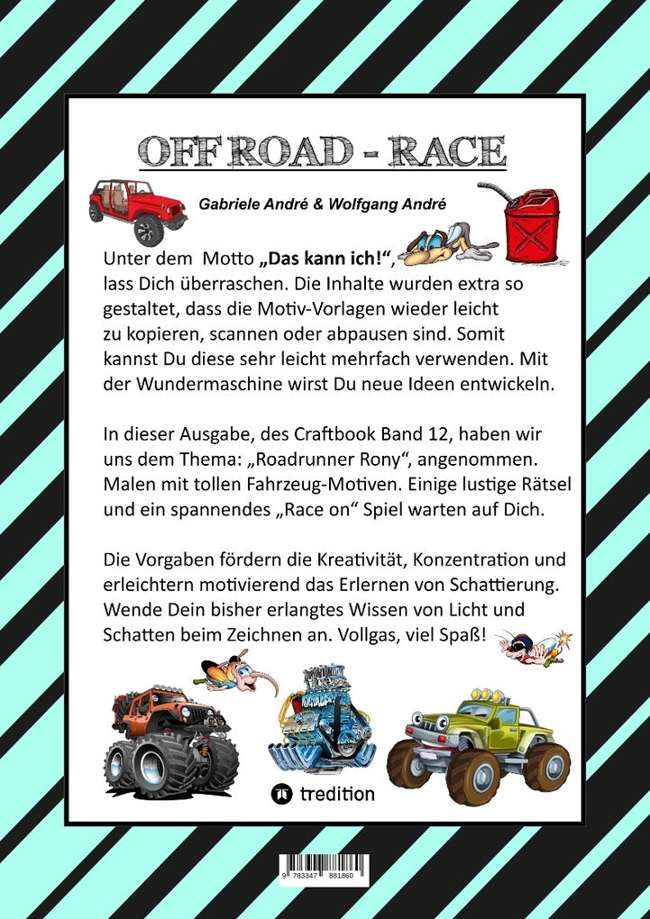 Weitere Ansicht: CRAFTBOOK - RACE ON GAME - 100 TOLLE FAHRZEUG MOTIVE - LUSTIGE RÄTSEL - OFFROAD - SCHNELLE AUTOS - OLDTIMER - F1 | Gabriele André, Wolfgang André