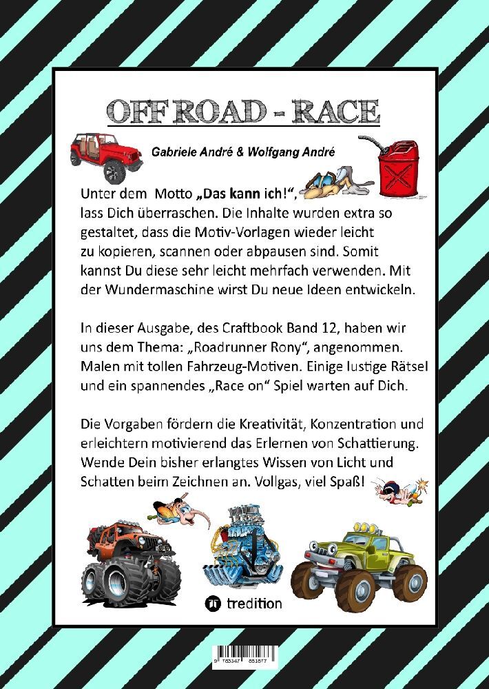 Weitere Ansicht: CRAFTBOOK - RACE ON GAME - 100 TOLLE FAHRZEUG MOTIVE - LUSTIGE RÄTSEL - OFFROAD - SCHNELLE AUTOS - OLDTIMER - F1 | Gabriele André, Wolfgang André