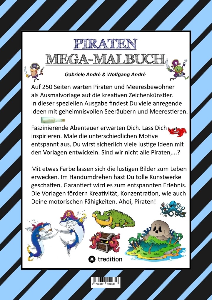 Weitere Ansicht: MEGA MALBUCH - 250 TOLLE PIRATENMOTIVE - MEERESTIERE - MUSCHELN - SCHATZKISTEN - HAIE - KRAKEN - SCHIFFE - PIRATEN | Gabriele André, Wolfgang André