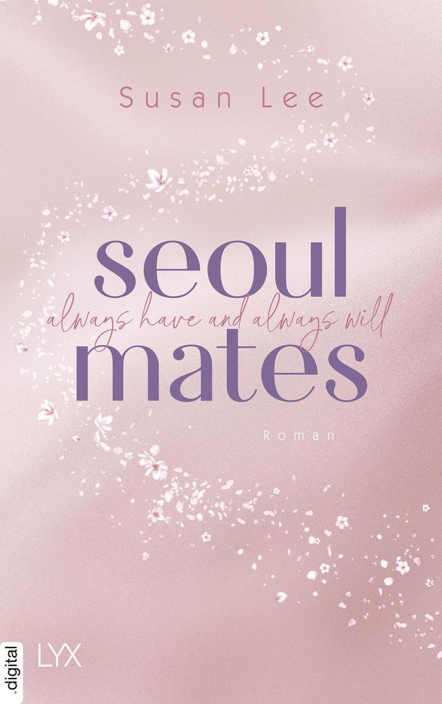 Produktbild: Seoulmates - Always have and always will | Susan Lee