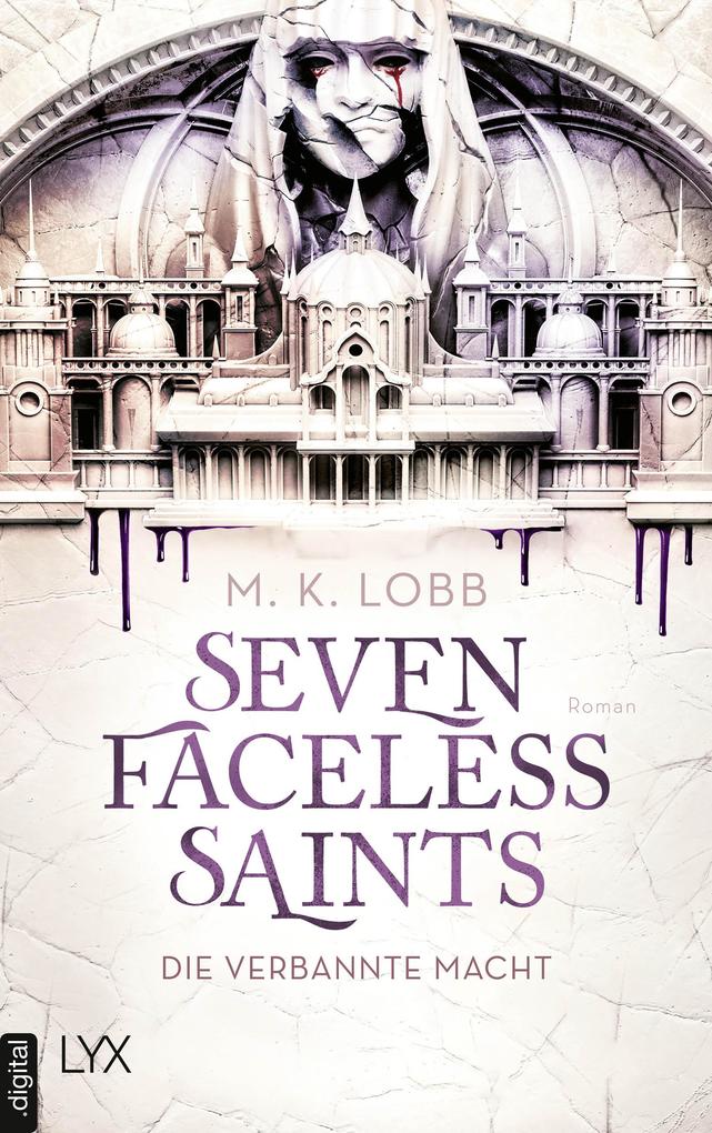 Produktbild: Seven Faceless Saints - Die verbannte Macht | M. K. Lobb