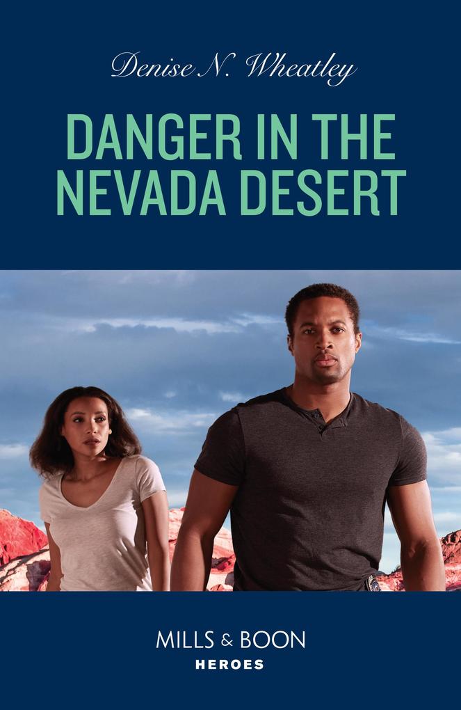 Produktbild: Danger In The Nevada Desert | Denise N. Wheatley