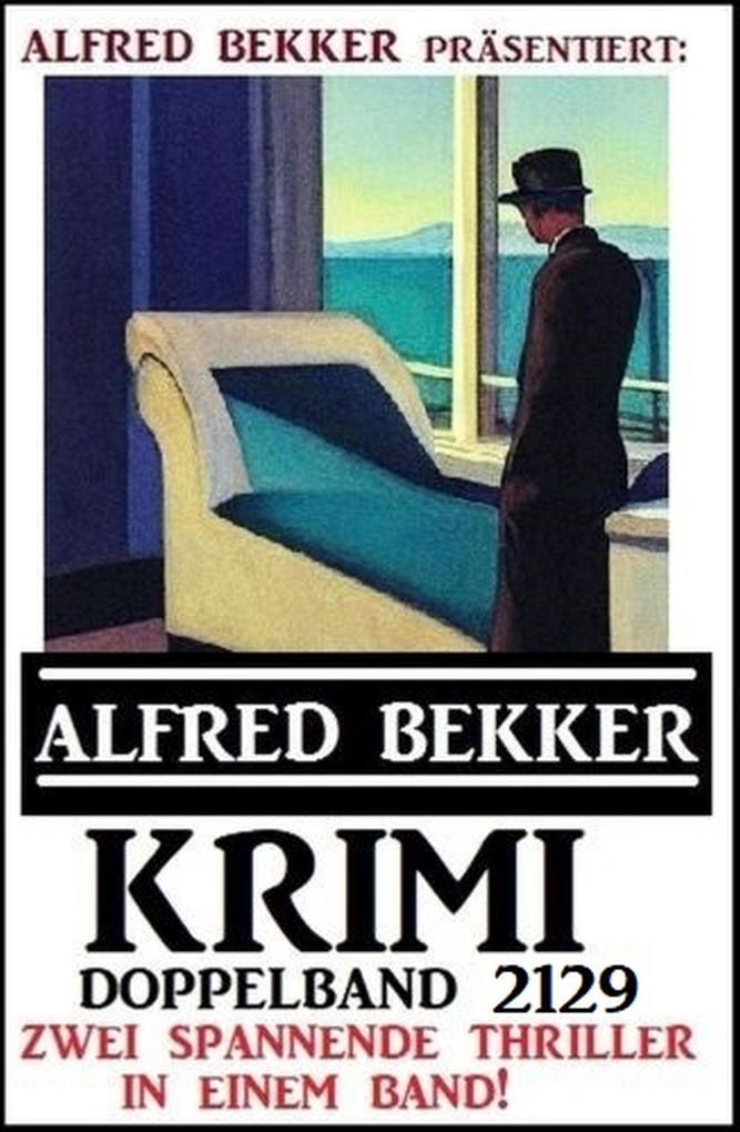 Produktbild: Krimi Doppelband 2129 | Alfred Bekker