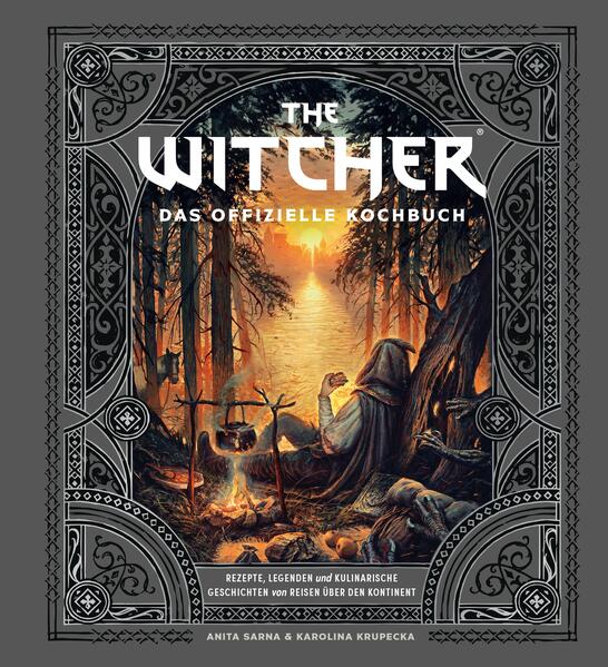 Produktbild: The Witcher: Das offizielle Kochbuch | Anita Sarna, Karolina Krupecka