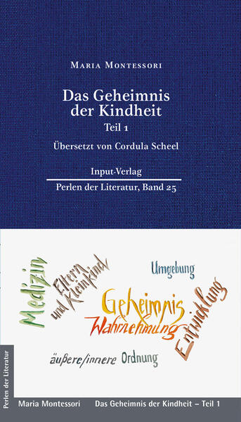 Produktbild: Das Geheimnis der Kindheit | Maria Montessori