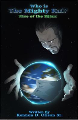 Produktbild: Who Is The Mighty Kai? | Kennon Olison