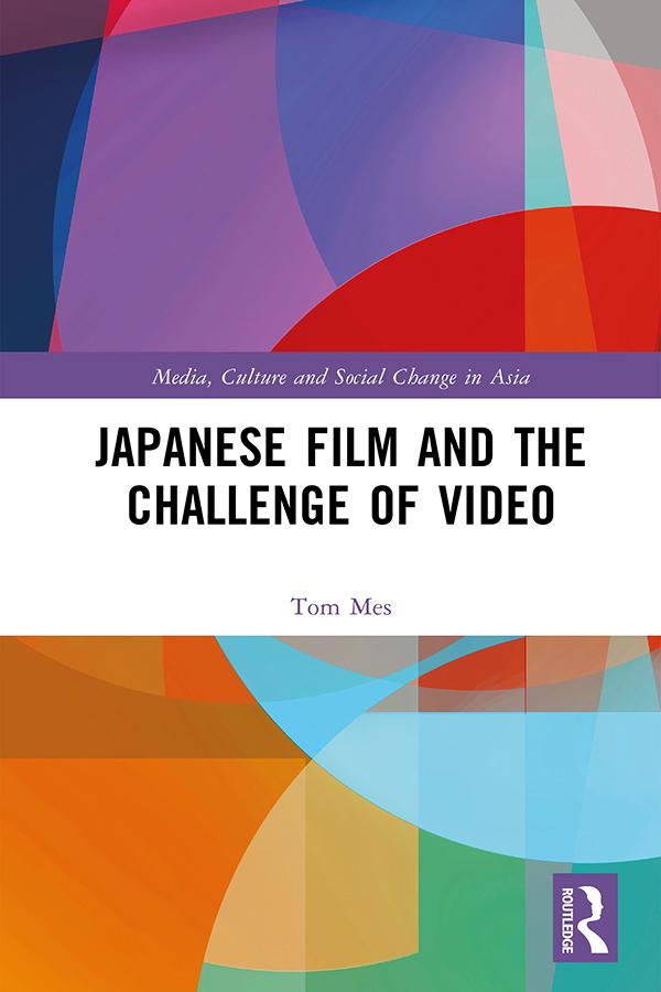 Produktbild: Japanese Film and the Challenge of Video | Tom Mes