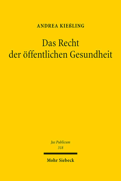 Produktbild: Das Recht der öffentlichen Gesundheit | Andrea Kießling