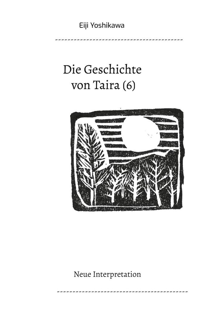 Produktbild: Die Geschichte von Taira (6) | Eiji Yoshikawa