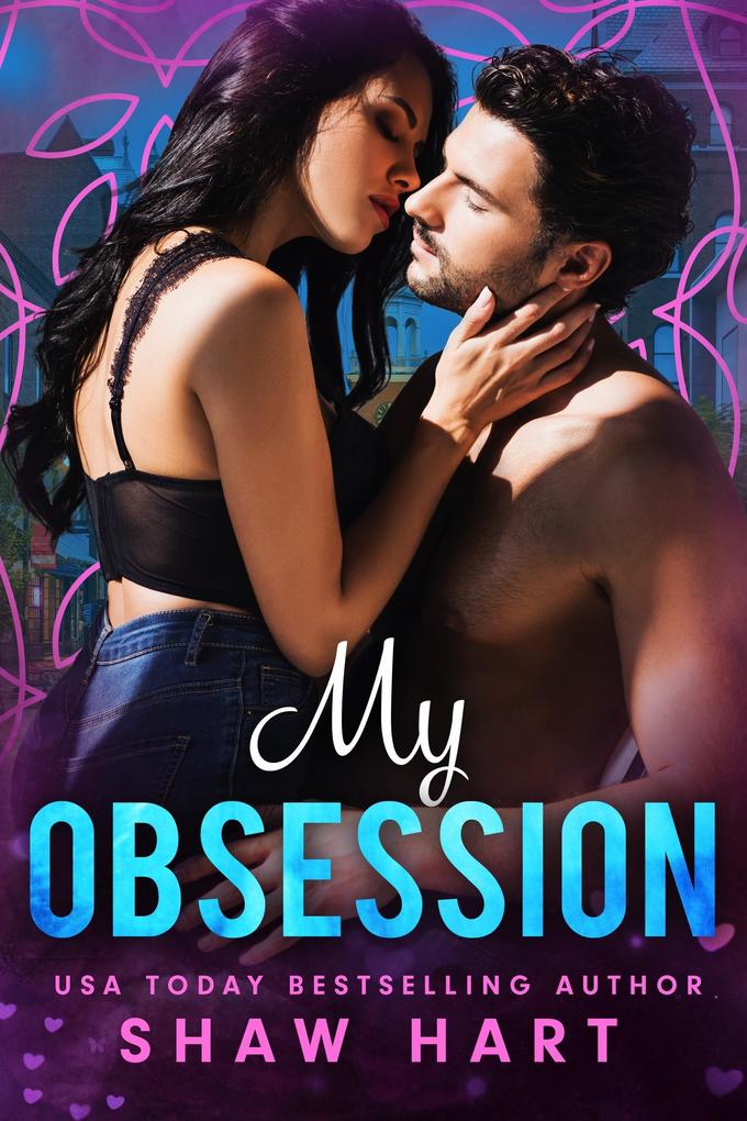 Produktbild: My Obsession (Obsessed, #3) | Shaw Hart