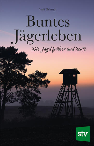 Produktbild: Buntes Jägerleben | Wolf Behrndt