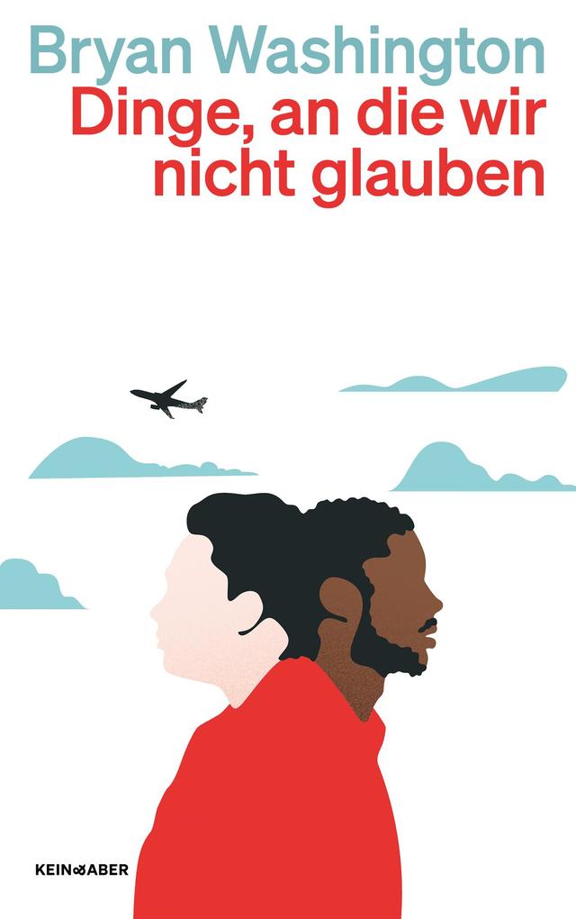 Produktbild: Dinge, an die wir nicht glauben | Bryan Washington