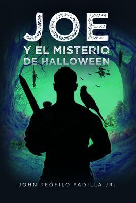 Produktbild: JOE Y EL MISTERIO DE HALLOWEEN | John Teofilo Padilla