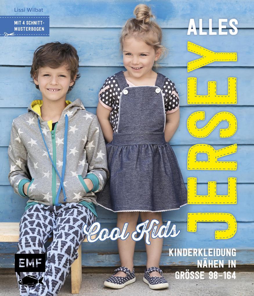 Produktbild: Alles Jersey -Cool Kids: Kinderkleidung nähen | Lissi Wilbat
