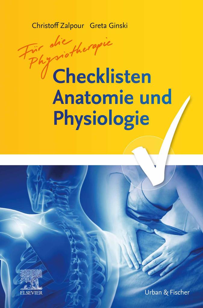Produktbild: Checklisten Anatomie und Physiologie für Physiotherapeuten | Christoff Zalpour, Greta Ginski