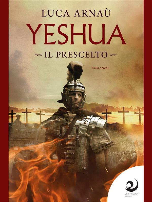 Produktbild: Yeshua - Il Prescelto | Luca Arnaù