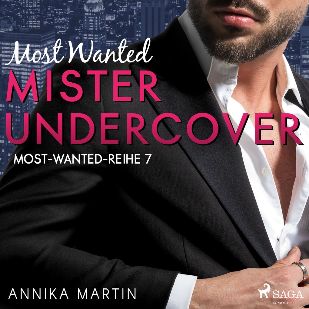 Produktbild: Most Wanted Mister Undercover (MostWantedReihe 7) | Annika Martin