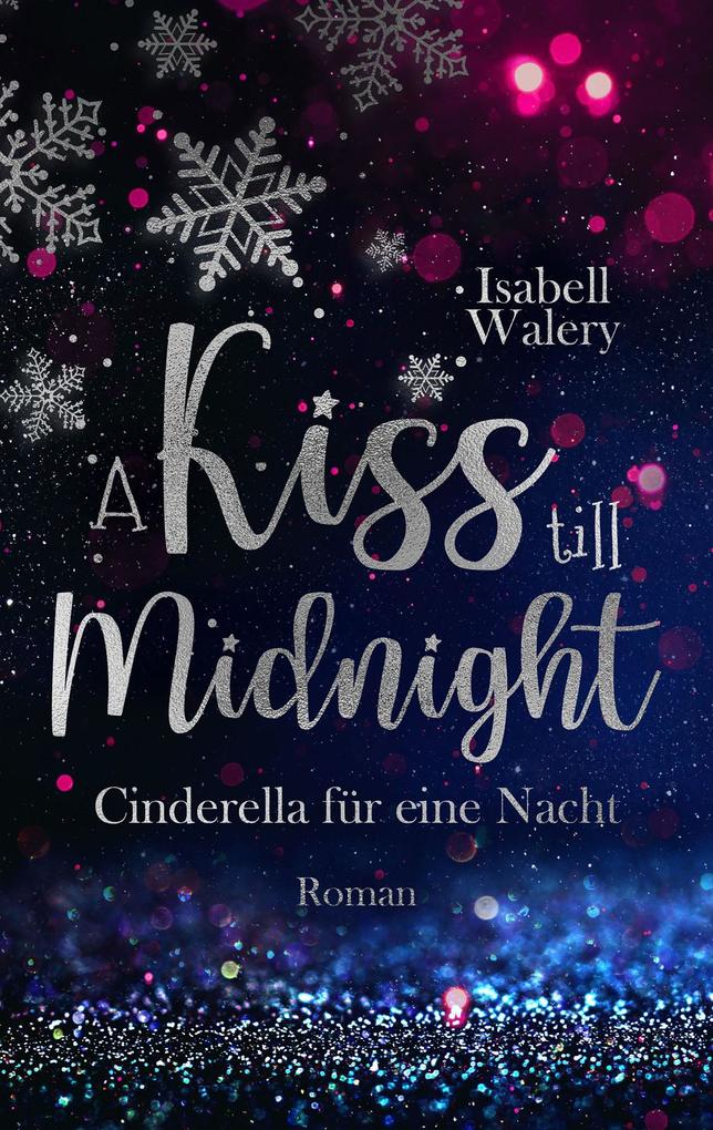 Produktbild: A Kiss till Midnight | Isabell Walery