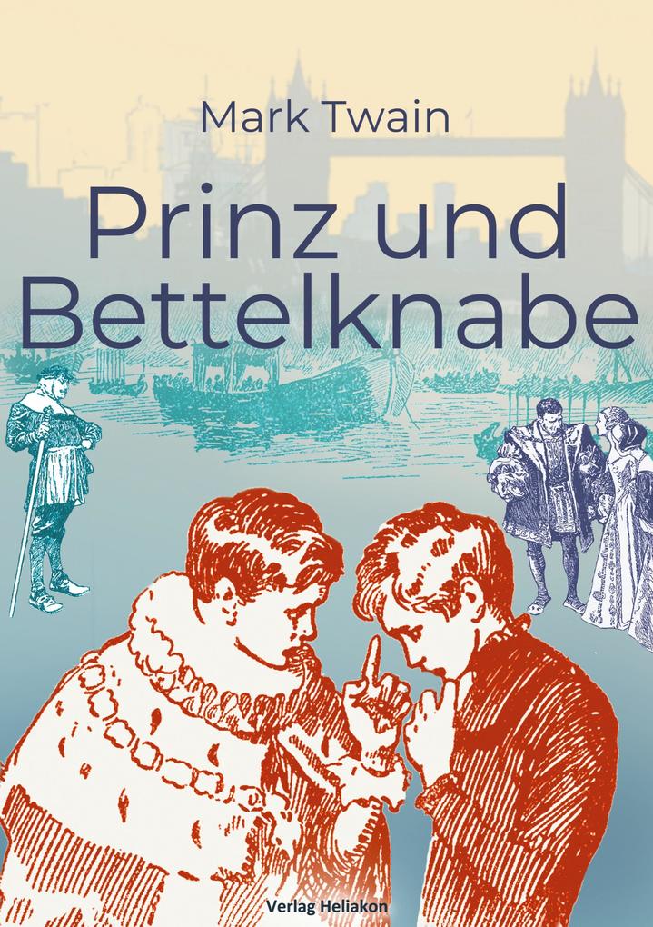 Produktbild: Prinz und Bettelknabe | Mark Twain