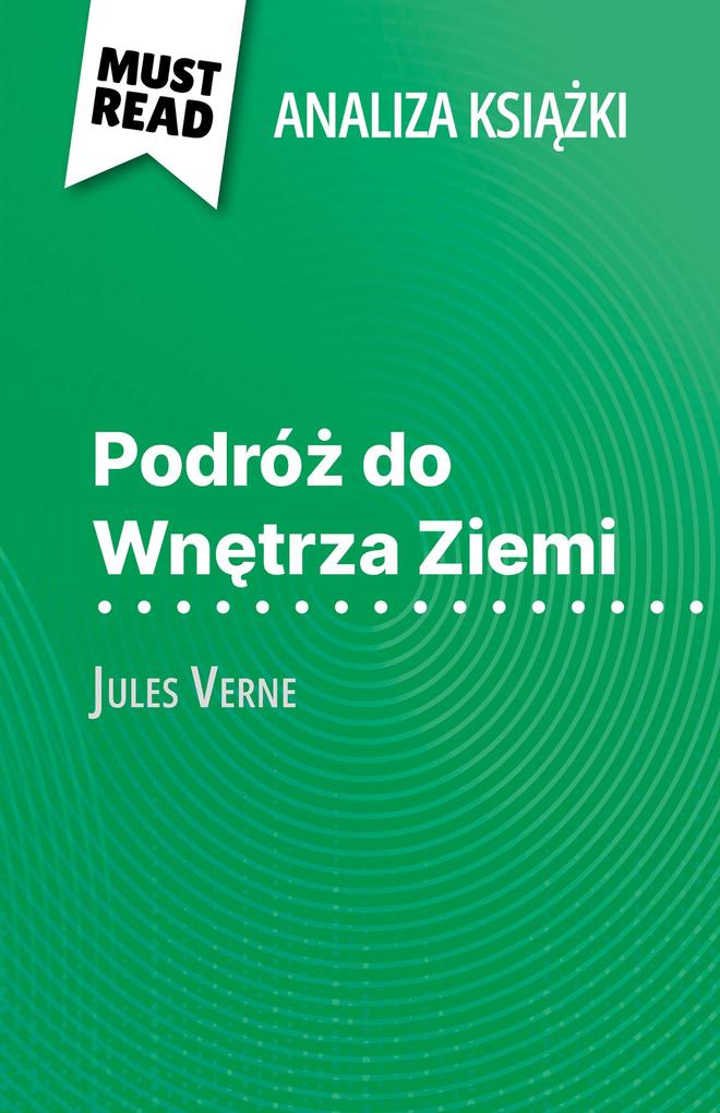 Produktbild: Podróz do Wnetrza Ziemi ksiazka Jules Verne (Analiza ksiazki) | David Noiret