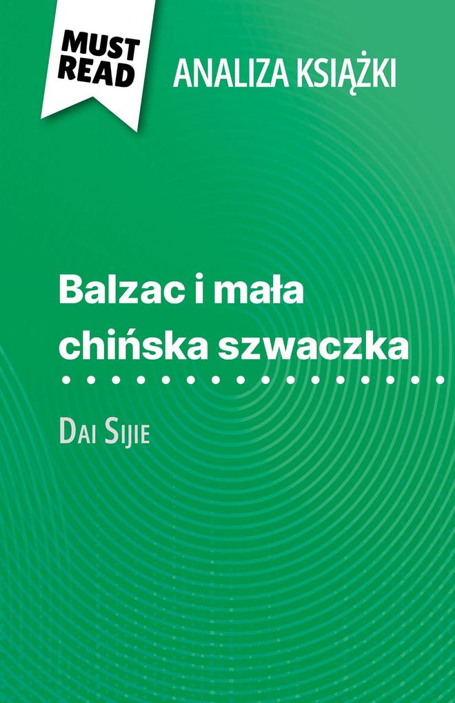Produktbild: Balzac i mala chinska szwaczka ksiazka Dai Sijie (Analiza ksiazki) | Lauriane Sable