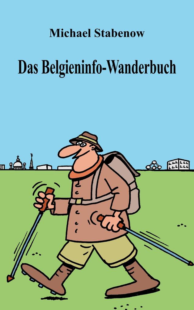 Produktbild: Das Belgieninfo-Wanderbuch | Michael Stabenow