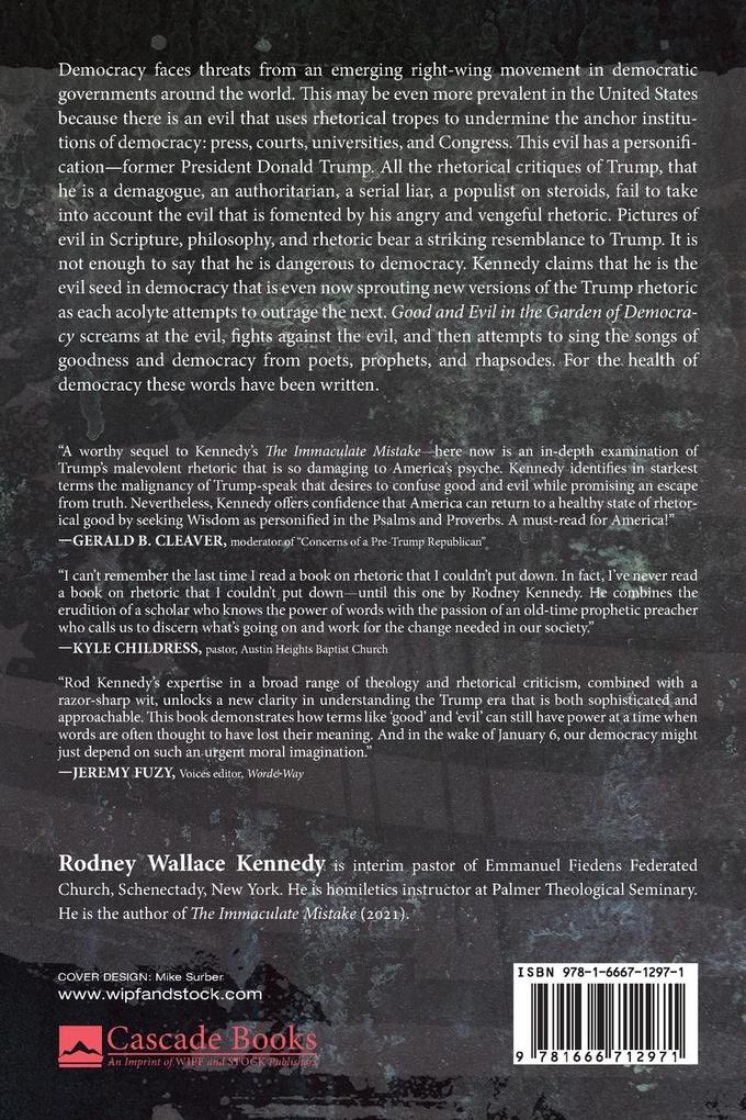 Weitere Ansicht: Good and Evil in the Garden of Democracy | Rodney Wallace Kennedy