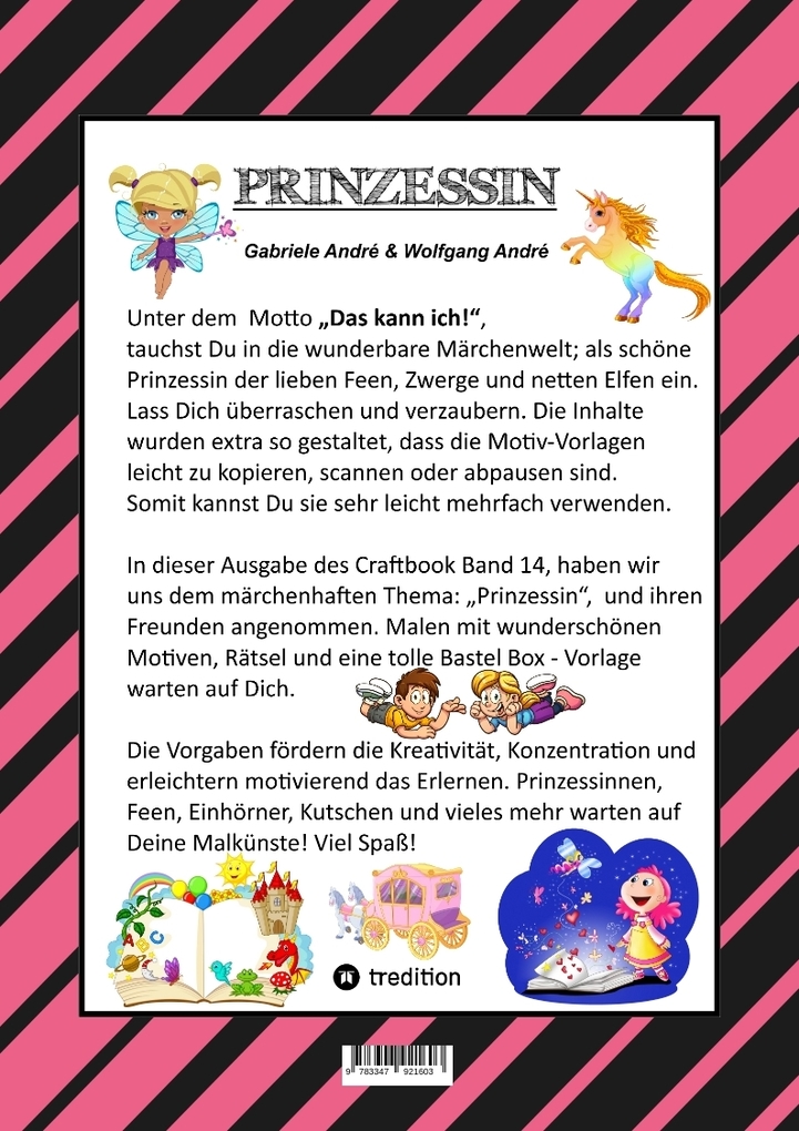 Weitere Ansicht: CRAFTBOOK - PRINZESSIN - KUTSCHE - EINHORN - PFERDE - SCHLOSS - FEEN - NIXEN - ELFEN - RÄTSEL - MALEN - BASTELN | Gabriele André, Wolfgang André