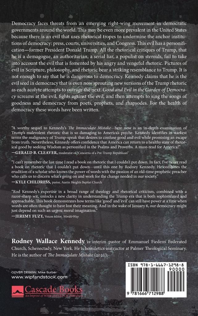 Weitere Ansicht: Good and Evil in the Garden of Democracy | Rodney Wallace Kennedy