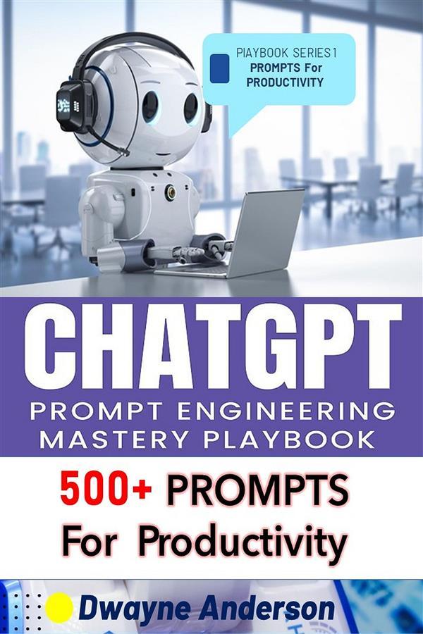 Produktbild: ChatGPT Prompt Engineering Mastery Playbook | Dwayne Anderson