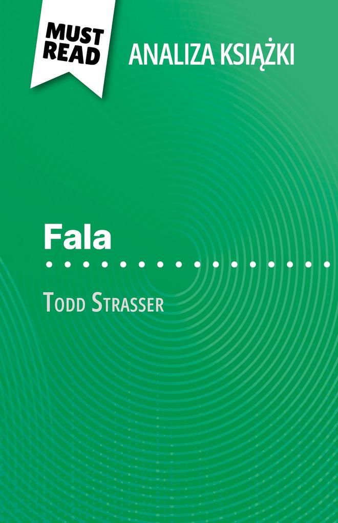 Produktbild: Fala ksiazka Todd Strasser (Analiza ksiazki) | Florence Balthasar