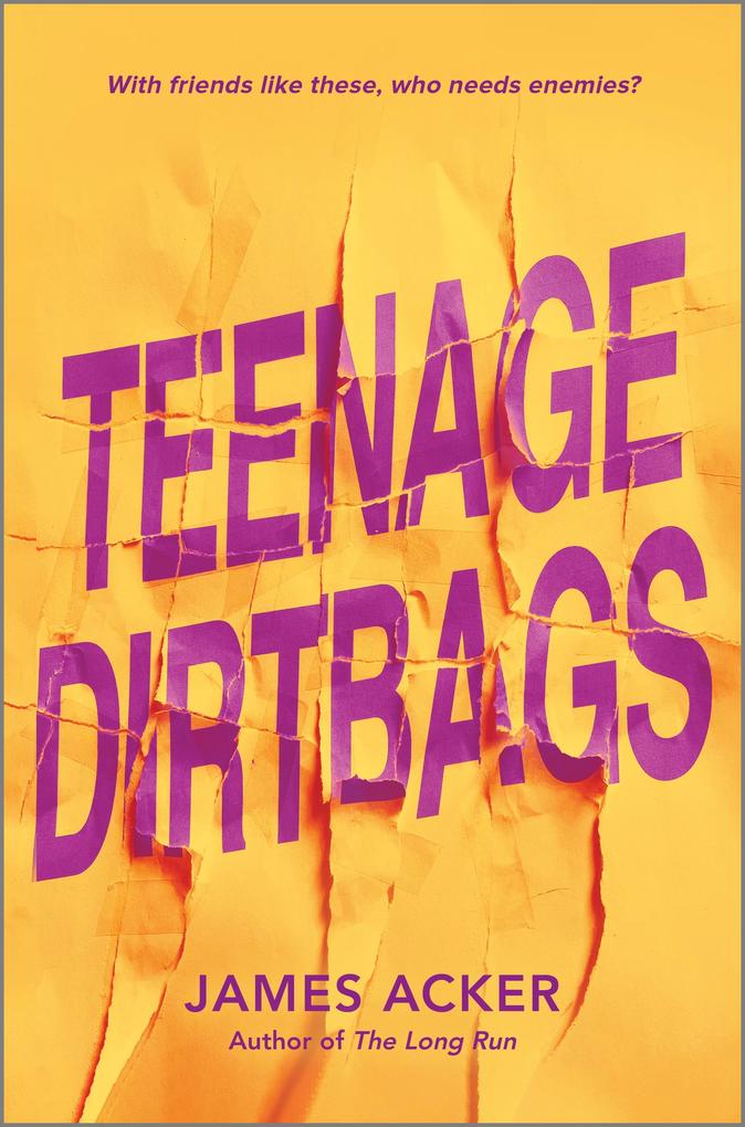 Produktbild: Teenage Dirtbags | James Acker