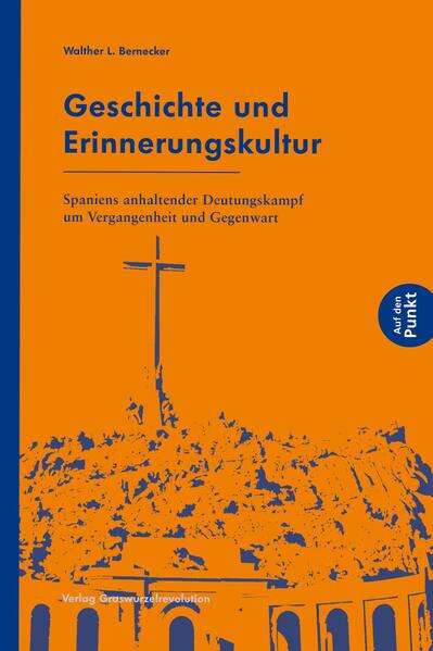 Produktbild: Geschichte und Erinnerungskultur | Walther L. Bernecker
