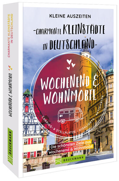 Produktbild: Kleine Auszeiten Charmante Kleinstädte in Deutschland | Diverse Diverse, Michael Hennemann, Marion Landwehr, Lisa Bahnmüller, Herbert Taschler