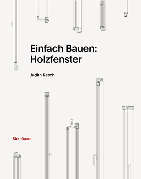 Produktbild: Einfach Bauen: Holzfenster | Judith Resch