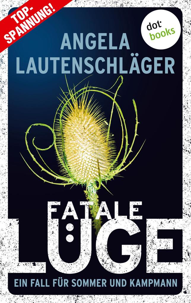 Produktbild: Fatale Lüge | Angela Lautenschläger