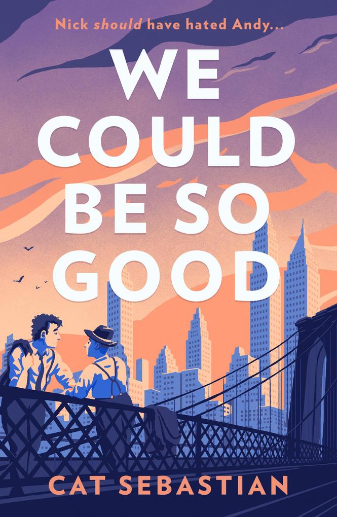 Produktbild: We Could Be So Good | Cat Sebastian