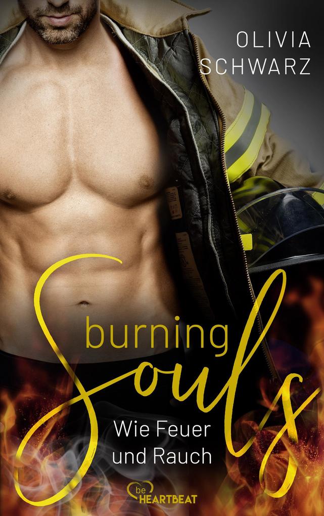 Produktbild: Burning Souls - Wie Feuer und Rauch | Olivia Schwarz