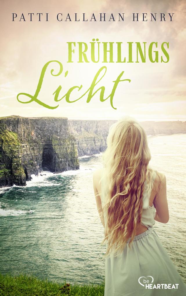 Produktbild: Frühlingslicht | Patti Callahan Henry