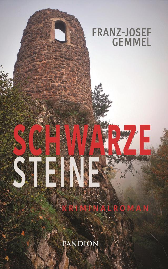 Produktbild: Schwarze Steine: Kriminalroman | Franz-Josef Gemmel