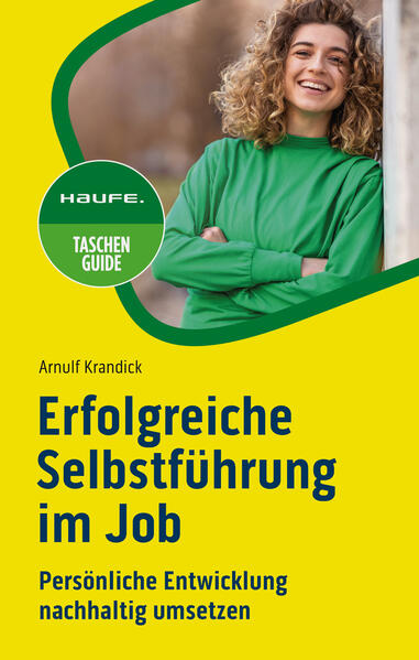 Produktbild: Erfolgreiche Selbstführung im Job | Arnulf Krandick