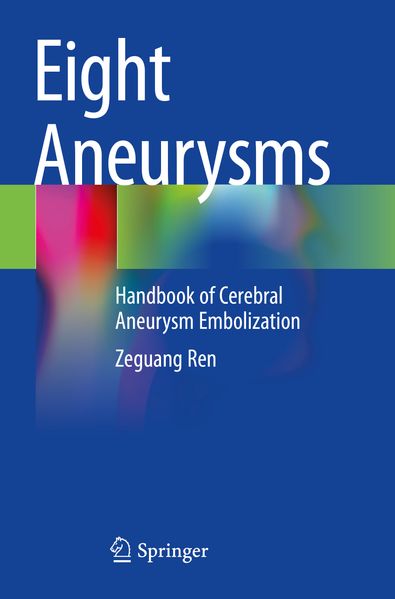 Produktbild: Eight Aneurysms | Zeguang Ren
