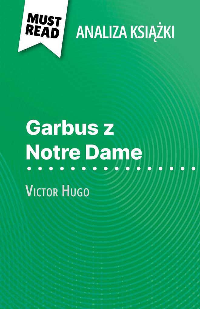 Produktbild: Garbus z Notre Dame ksiazka Wiktor Hugo (Analiza ksiazki) | Célia Ramain