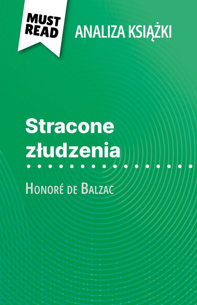 Produktbild: Stracone zludzenia ksiazka Honoré de Balzac (Analiza ksiazki) | Magali Vienne