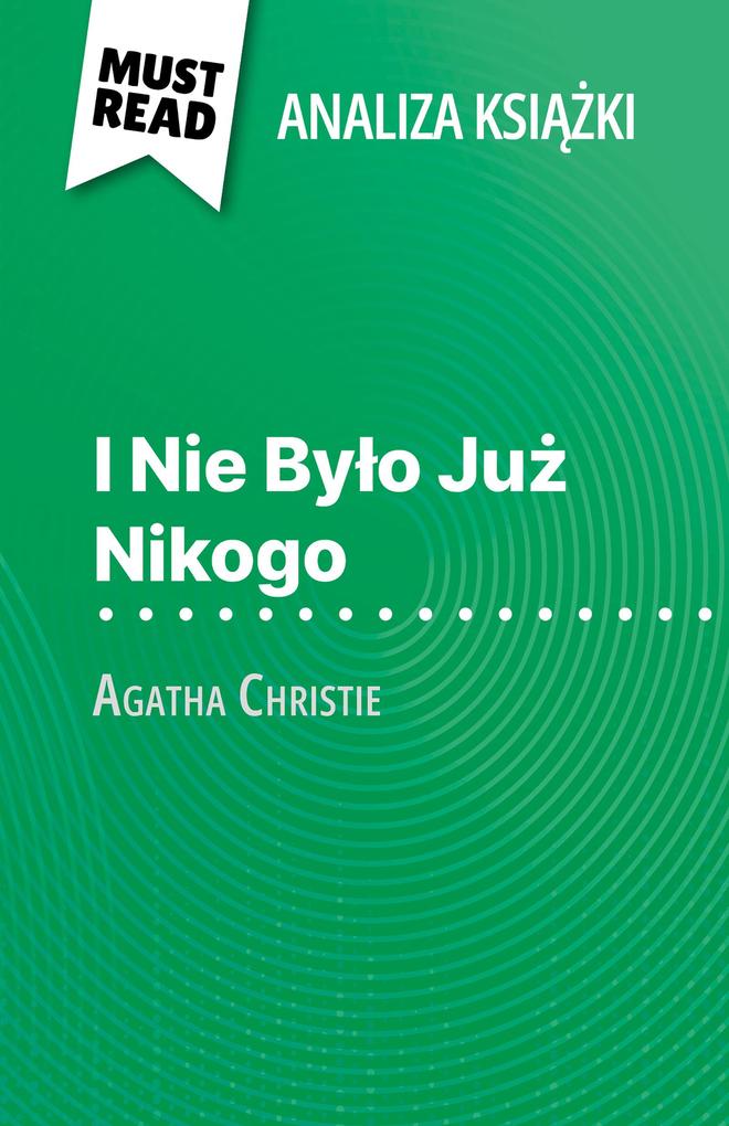 Produktbild: I Nie Bylo Juz Nikogo ksiazka Agatha Christie (Analiza ksiazki) | Elena Pinaud