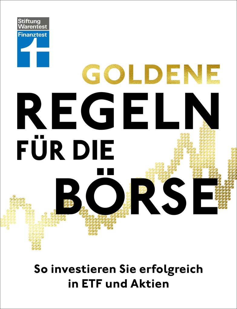 Produktbild: Goldene Regeln für die Börse - Finanzen verstehen, Risiko minimieren, Erfolge erzielen - Börse für Einsteiger | Clemens Schömann-Finck