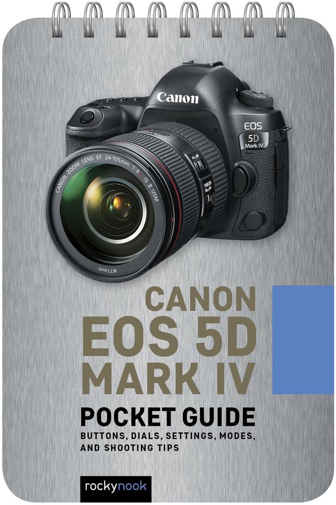 Produktbild: Canon EOS 5D Mark IV: Pocket Guide | Rocky Nook