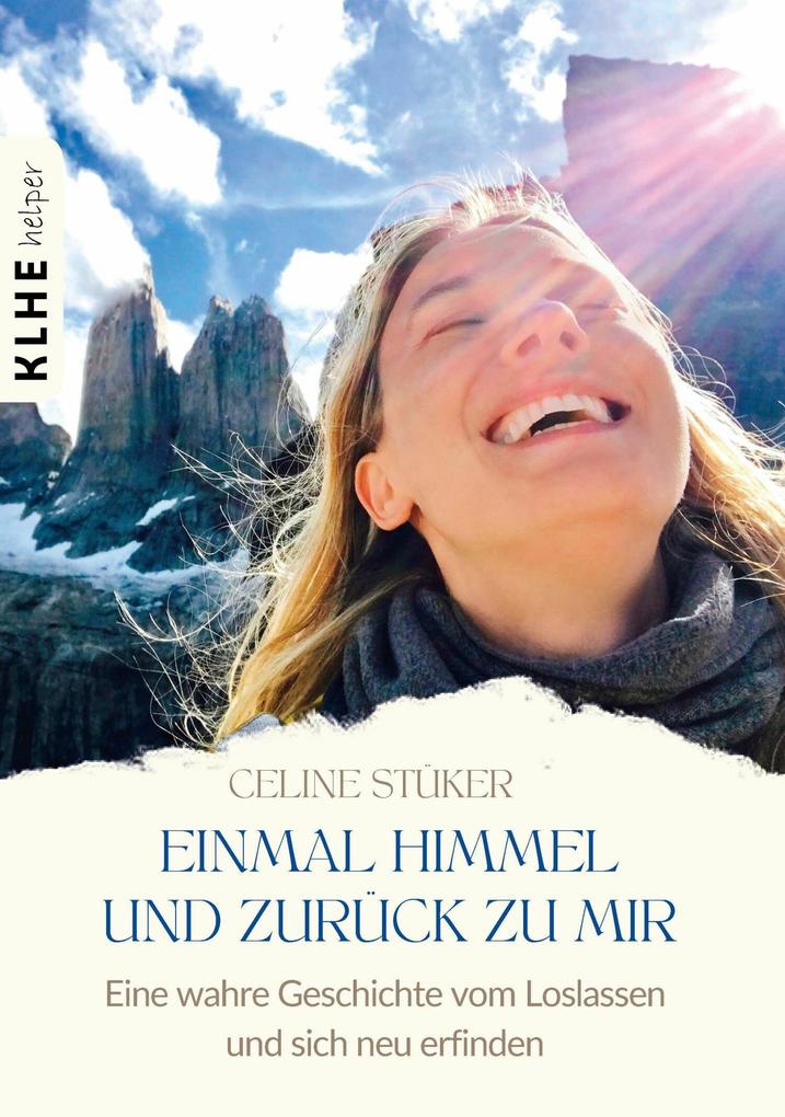 Produktbild: Einmal Himmel und zurück zu mir | Celine Stüker